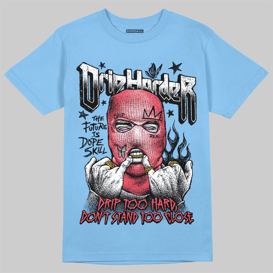 University Blue Collection DopeSkill T-Shirt Drip Harder Graphic
