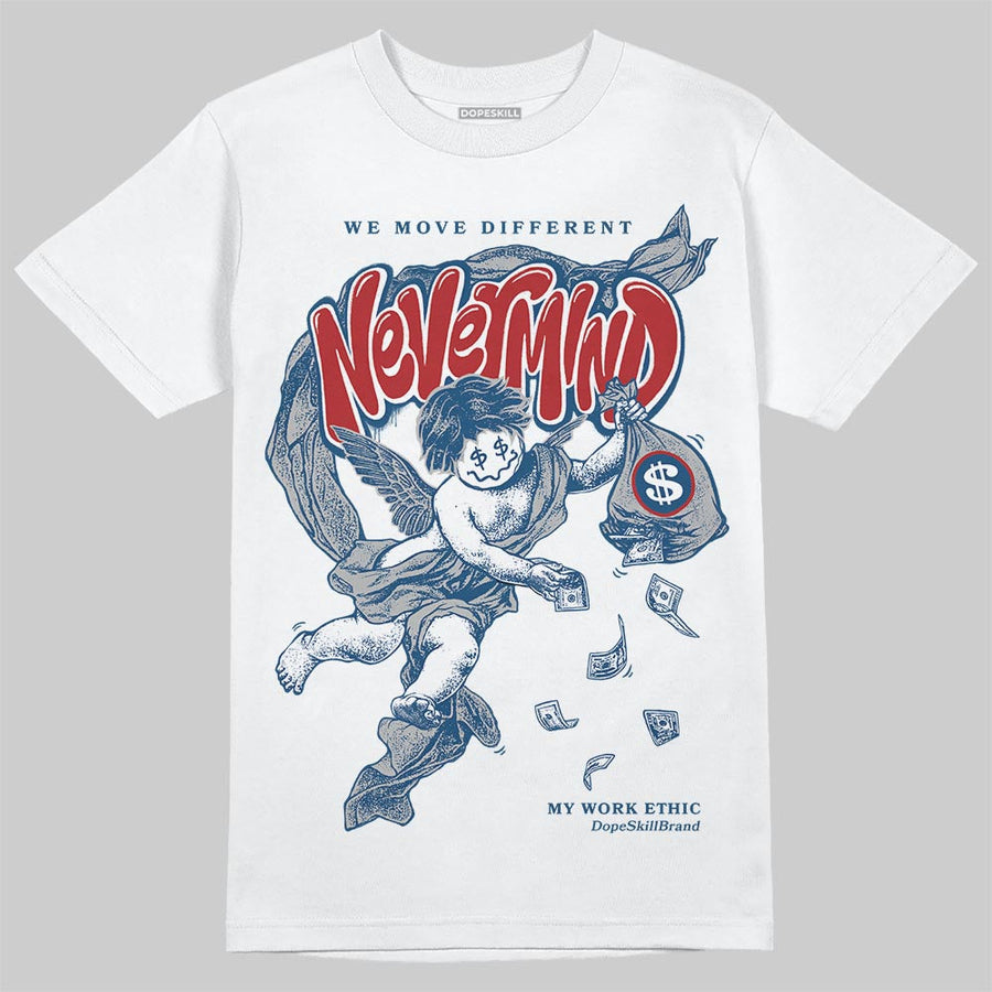 French Blue 12s DopeSkill T-Shirt Nevermind Graphic