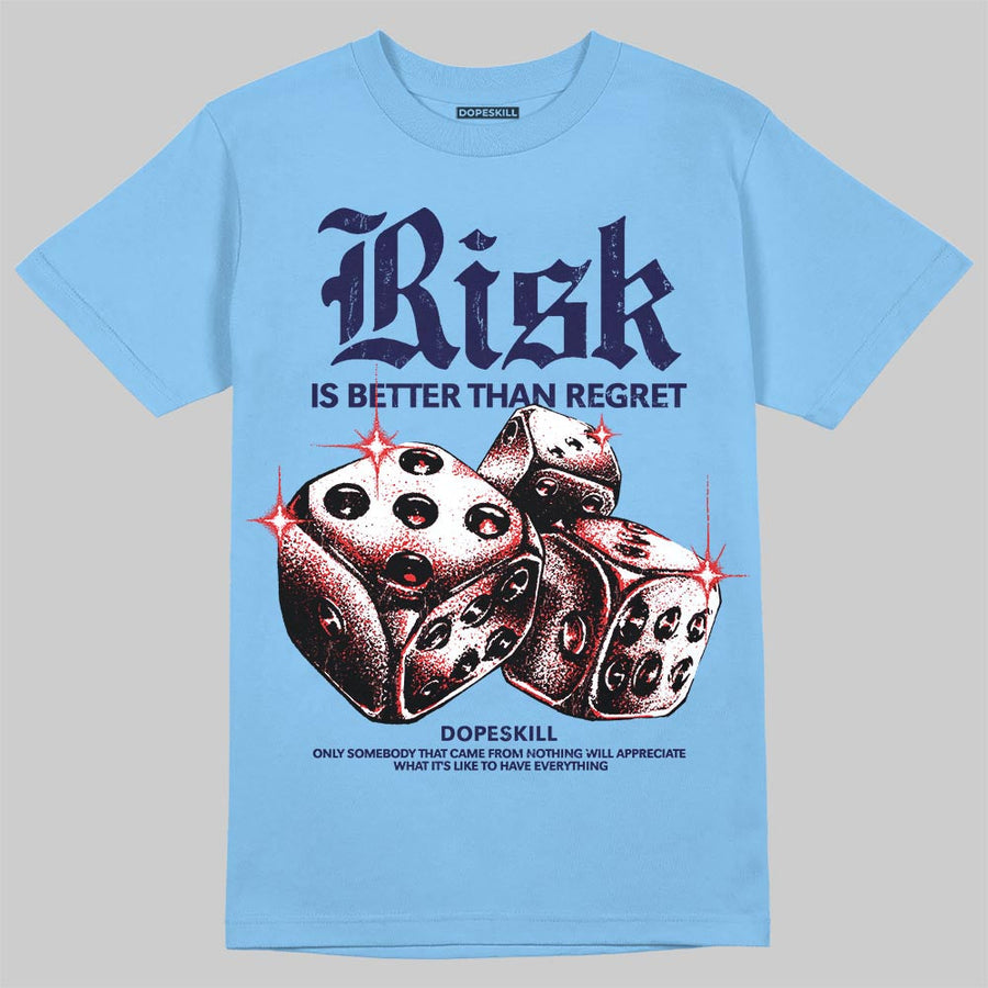 University Blue 'Risk Is Better Than Regret' DopeSkill Graphic T-Shirt