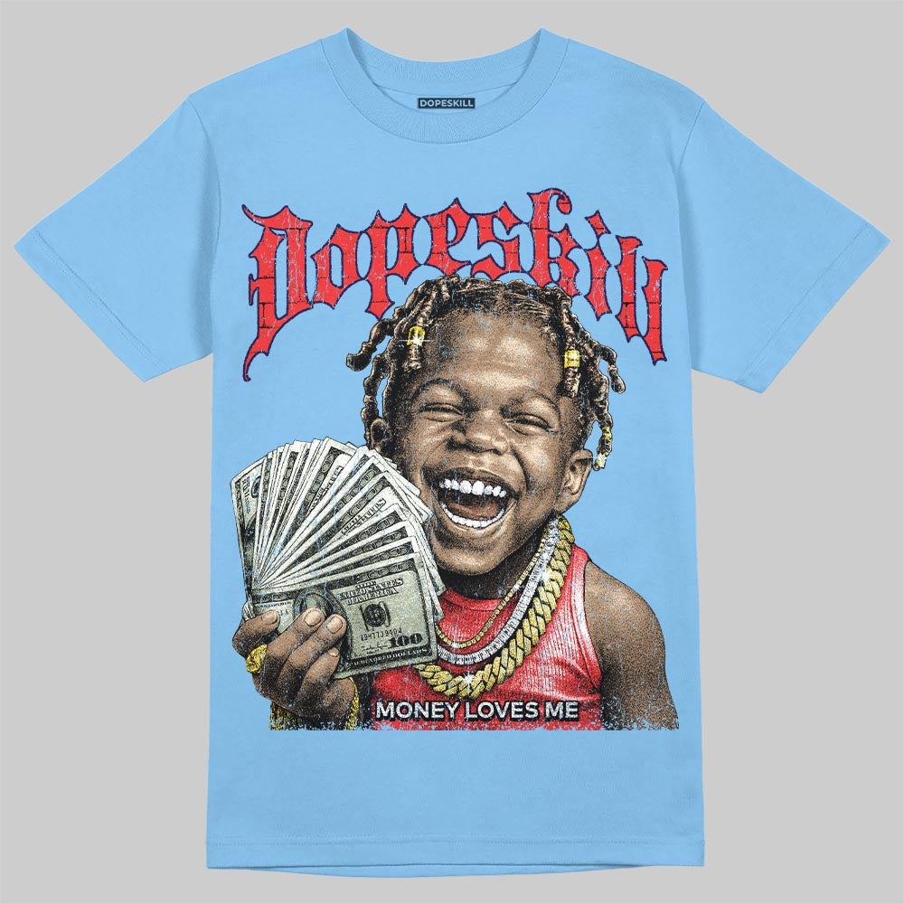 University Blue 'Money Loves Me' DopeSkill Graphic T-Shirt
