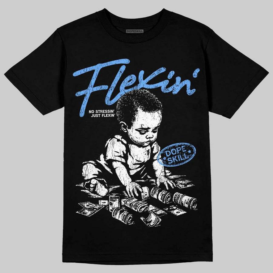 Black University Blue 5s DopeSkill T-Shirt Flexin' Graphic