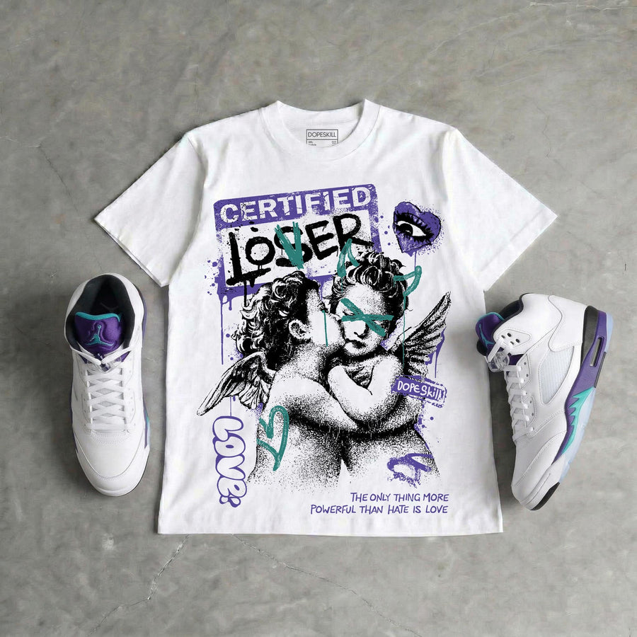 Grape 5s DopeSkill T-Shirt Certified Lover Graphic