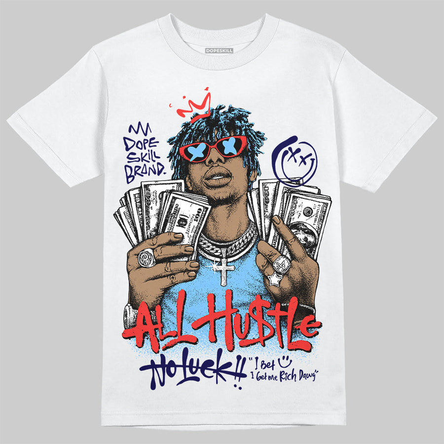 University Blue 'All Hustle No Luck' DopeSkill Graphic T-Shirt