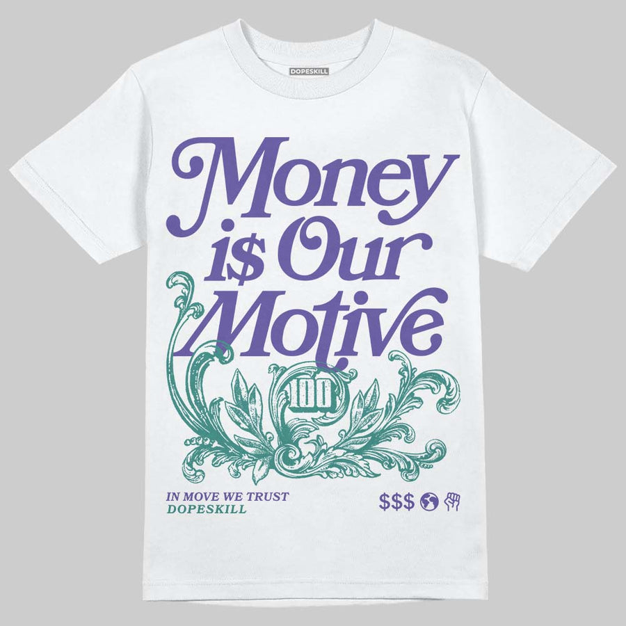 Grape 5s DopeSkill T-Shirt Money Is Our Motive Typo Graphic