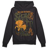 Olive 5s DopeSkill Hoodie Sweatshirt Speak It Graphic