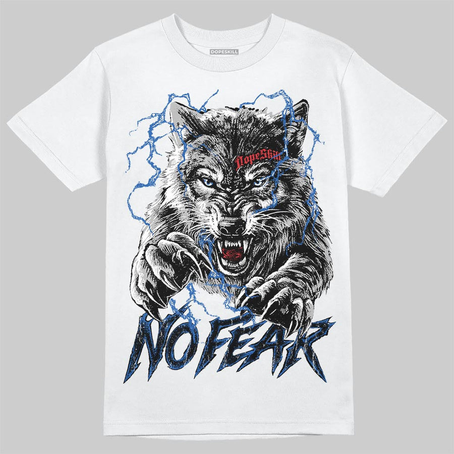 “True Blue” 3s DopeSkill T-Shirt No Fear Graphic