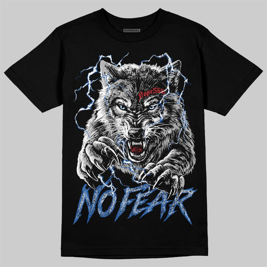 “True Blue” 3s DopeSkill T-Shirt No Fear Graphic