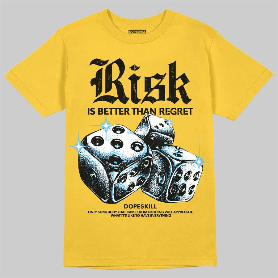 Yellow 'Risk Is Better Than Regret' DopeSkill Graphic T-Shirt