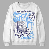 Powder Blue 9s DopeSkill Sweatshirt Speak It Graphic