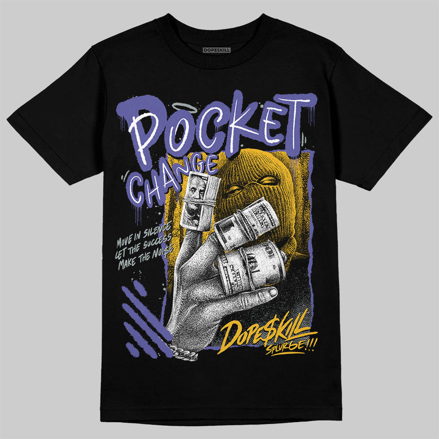 Lakers 4s DopeSkill T-Shirt Pocket Change Graphic