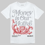 White Cement 4s DopeSkill T-Shirt Money Is Our Motive Typo Graphic