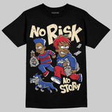 Rare Air 4s DopeSkill T-Shirt No Risk No Story Graphic