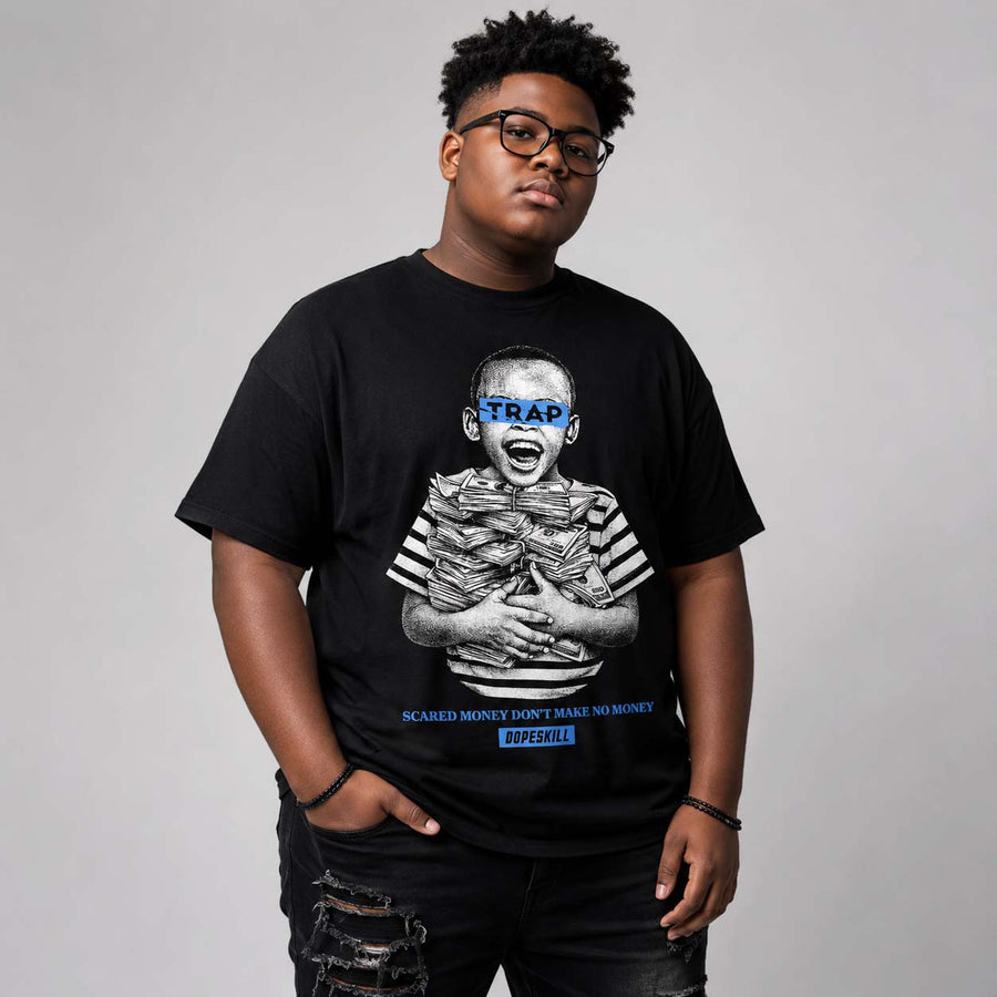 Black University Blue 5s DopeSkill T-Shirt Scared Money Don't Make No Money Graphic