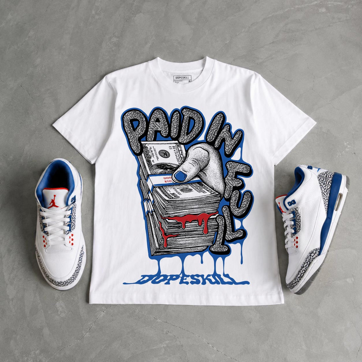 “True Blue” 3s DopeSkill T-Shirt Paid In Full Graphic