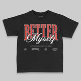 Toro Bravo 4s DopeSkill Toddler Kids T-shirt Better Myself Graphic