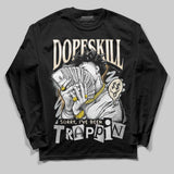 Reverse Metallic 5s DopeSkill Long Sleeve T-Shirt Sorry I've Been Trappin Graphic