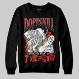Reverse Infrared 6s DopeSkill Sweatshirt Sorry I've Been Trappin Graphic