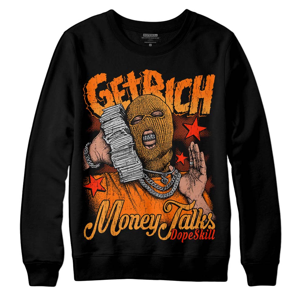 Orange Black White DopeSkill Sweatshirt Get Rich Graphic