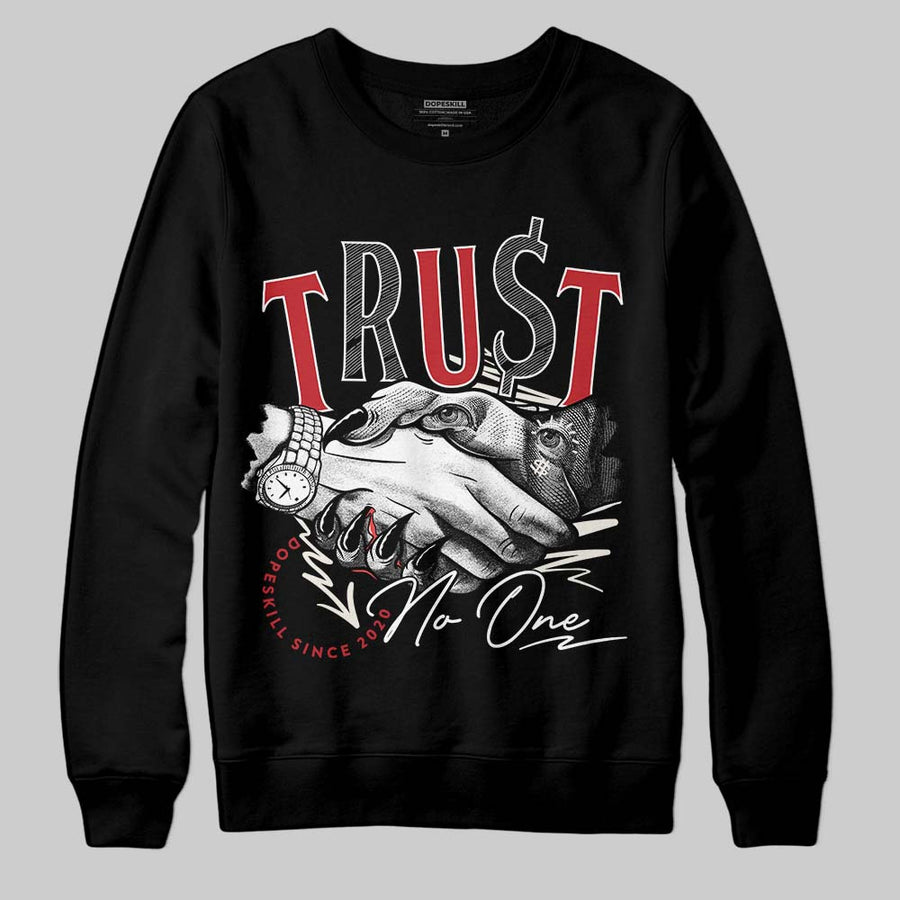 Flight Club 4s DopeSkill Sweatshirt Trust No One Graphic