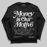 Flint Grey 9s DopeSkill Long Sleeve T-Shirt Money Is Our Motive Typo Graphic