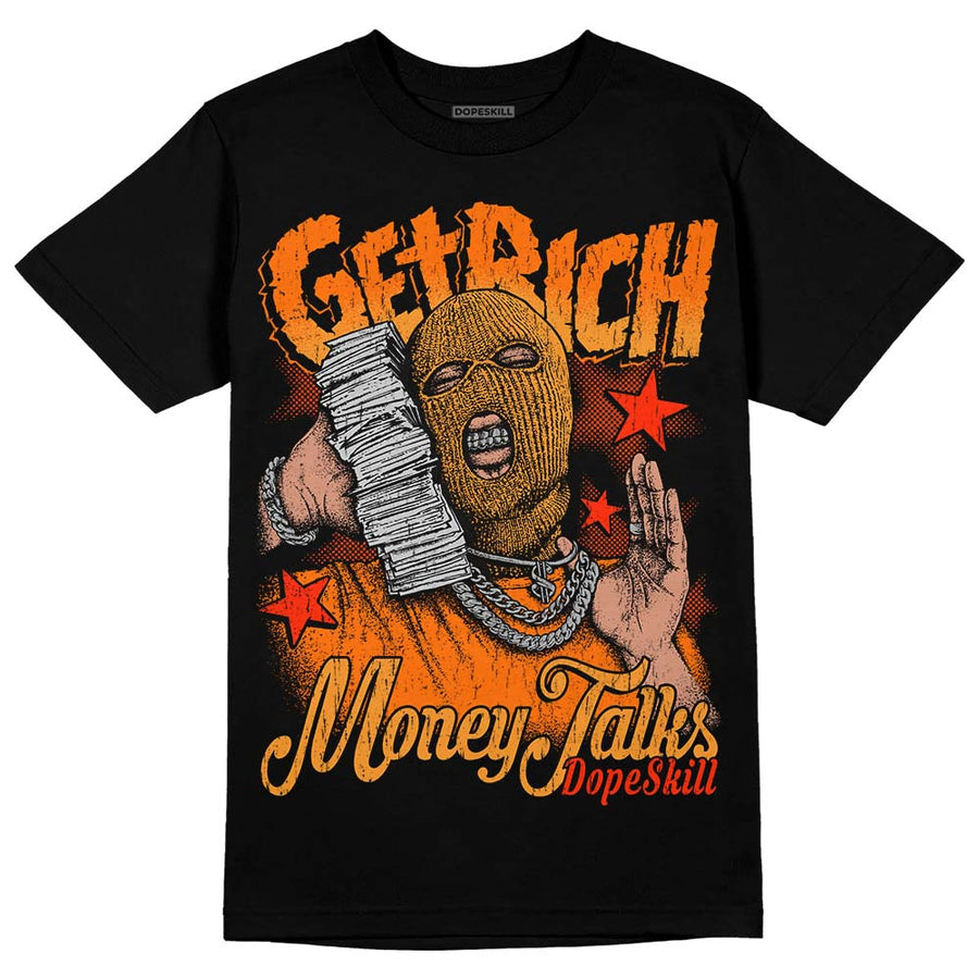 Orange Black White DopeSkill T-Shirt Get Rich Graphic