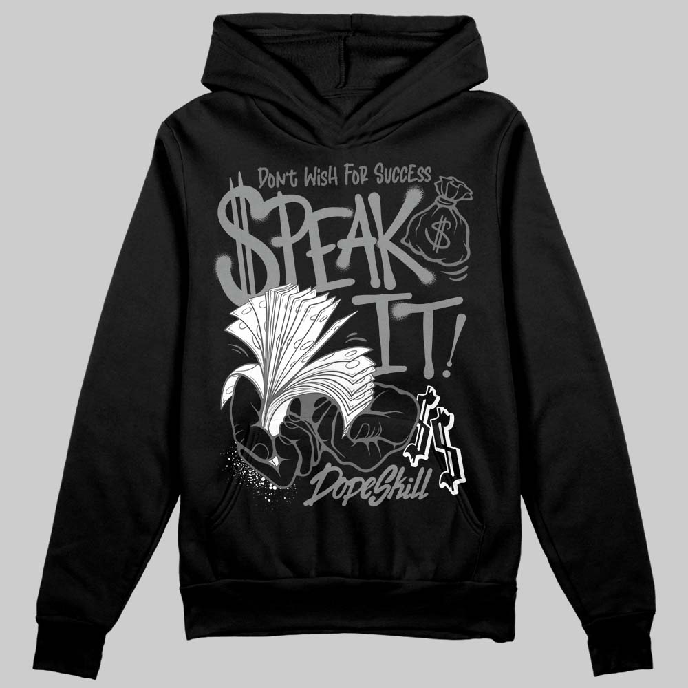Black Cat 4s DopeSkill Hoodie Sweatshirt Speak It Graphic