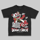Flight Club 4s DopeSkill Toddler Kids T-shirt Born To Be Rich Graphic