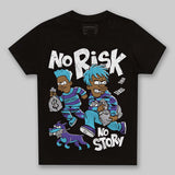 Aqua 8s DopeSkill Toddler Kids T-shirt No Risk No Story Graphic
