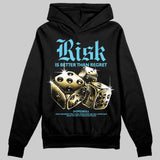 Gamma 11s DopeSkill Hoodie Sweatshirt Risk Is Better Than Regret Graphic