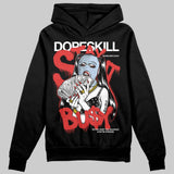 Reverse Infrared 6s DopeSkill Hoodie Sweatshirt Stay It Busy Graphic