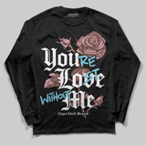 Harris Tweed x Denim Turquoise Dunk DopeSkill Long Sleeve T-Shirt You’re Lost Without Me Graphic