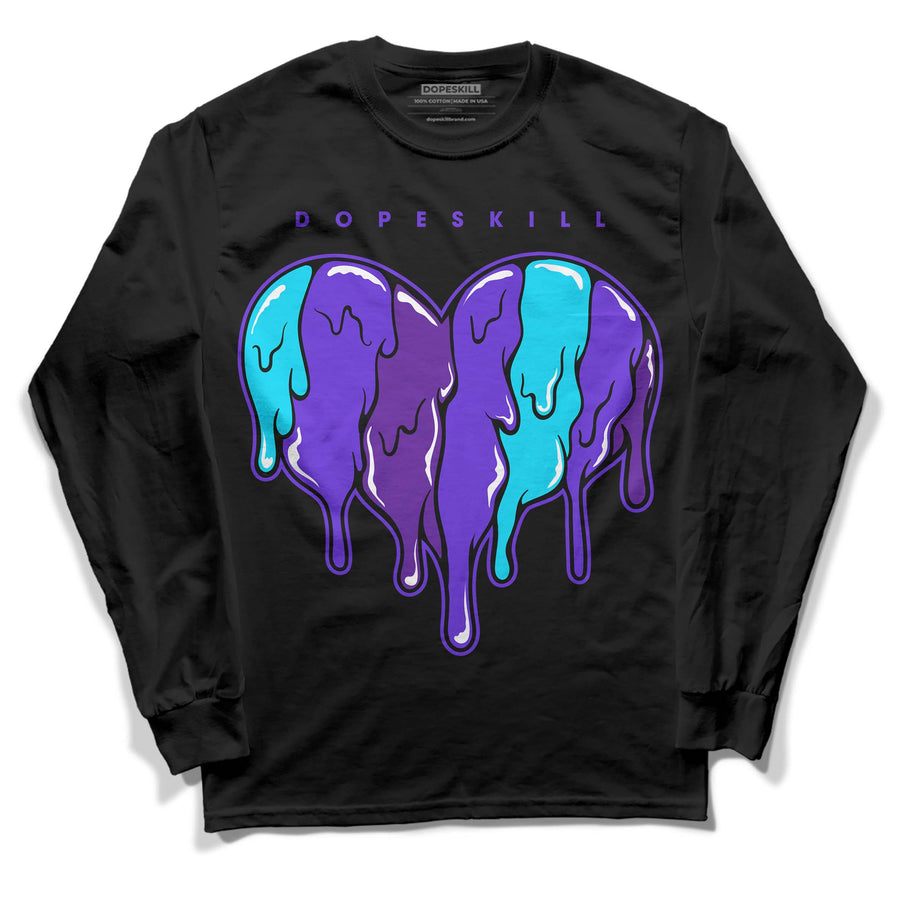 Aqua 6s DopeSkill Long Sleeve T-Shirt Slime Drip Heart Graphic