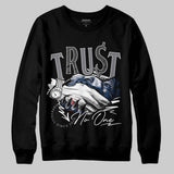 Flint Grey 9s DopeSkill Sweatshirt Trust No One Graphic