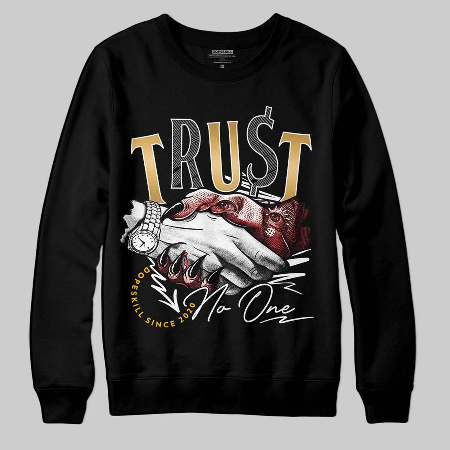 Taxi 12s 2025 DopeSkill Sweatshirt Trust No One Graphic