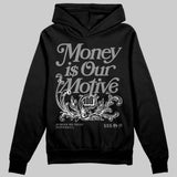 Black Cat 4s DopeSkill Hoodie Sweatshirt Money Is Our Motive Typo Graphic