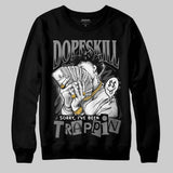 Black Cat 4s DopeSkill Sweatshirt Sorry I've Been Trappin Graphic