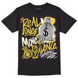 Black Tour Yellow AJ 4 Thunder DopeSkill T-Shirt Real Ones Move In Silence Graphic