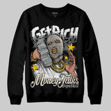 Reverse Metallic 5s DopeSkill Sweatshirt Get Rich Graphic