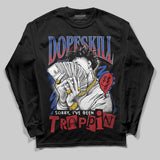 Rare Air 4s DopeSkill Long Sleeve T-Shirt Sorry I've Been Trappin Graphic