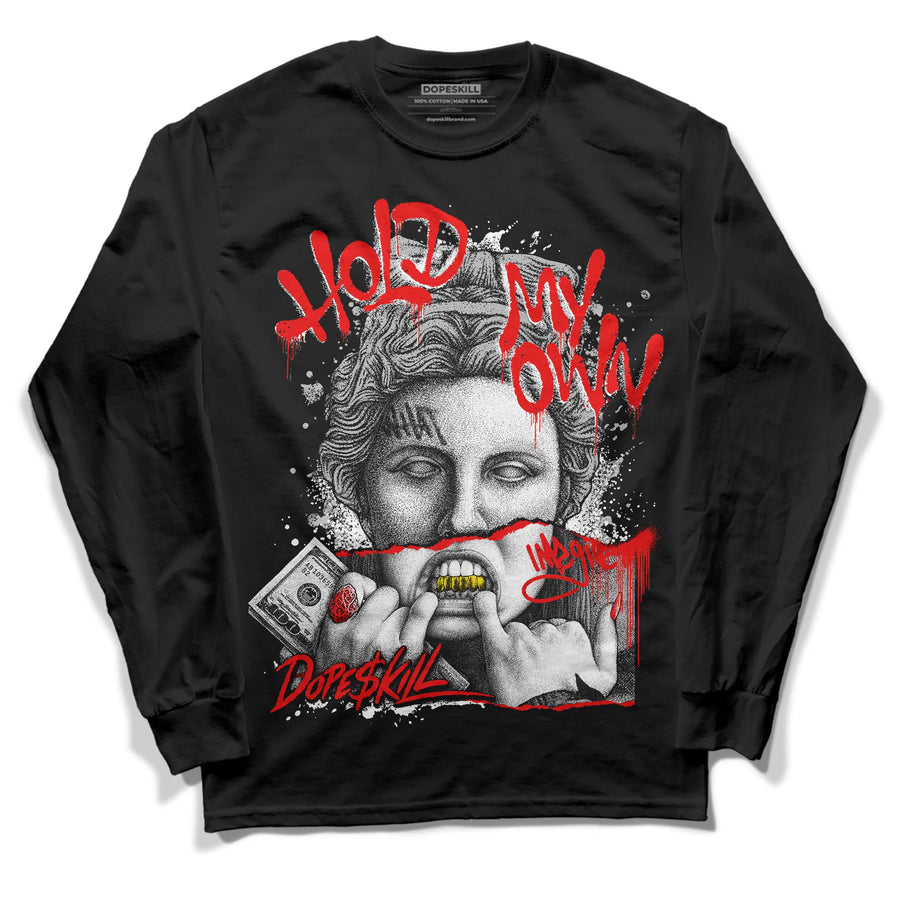 Panda White Black Dunk Low DopeSkill Long Sleeve T-Shirt Hold My Own Graphic