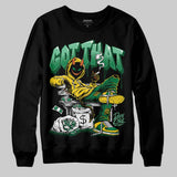 Green Collection DopeSkill Sweatshirt Got That Graphic