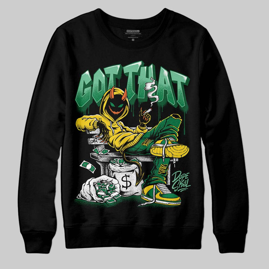 Green Collection DopeSkill Sweatshirt Got That Graphic