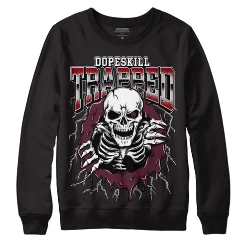 Burgundy 5s DopeSkill Sweatshirt Trapped Halloween Graphic