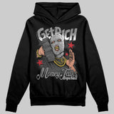 Black Cat 4s DopeSkill Hoodie Sweatshirt Get Rich Graphic