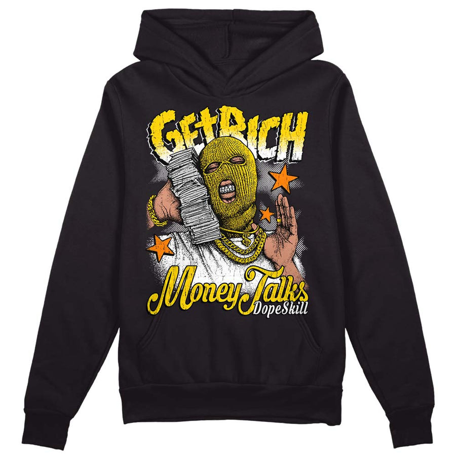 Yellow Ochre 6s DopeSkill Hoodie Sweatshirt Get Rich Graphic