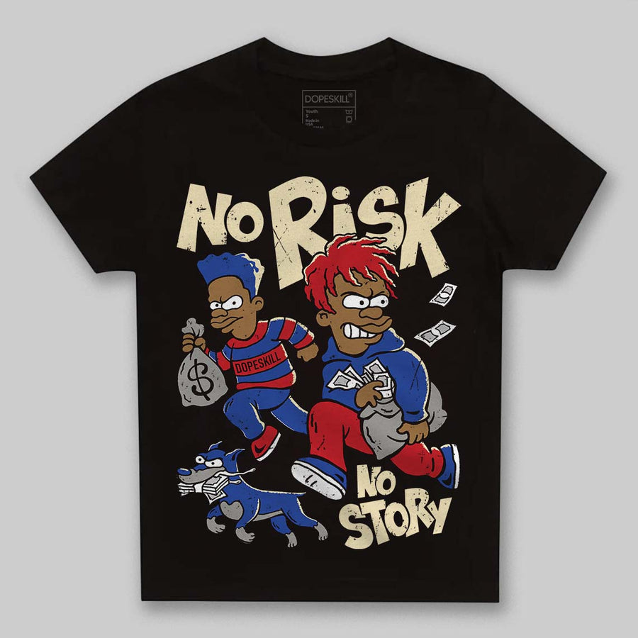 Rare Air 4s DopeSkill Toddler Kids T-shirt No Risk No Story Graphic