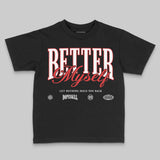AJ 13 Chicago True Red Cherry DopeSkill Toddler Kids T-shirt Better Myself Graphic