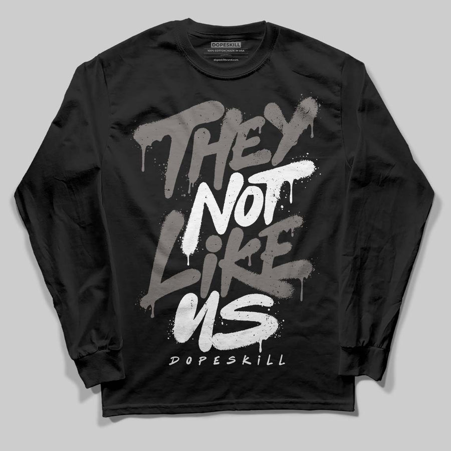 Cave Stone 4s DopeSkill Long Sleeve T-Shirt They Not Like Us Graphic
