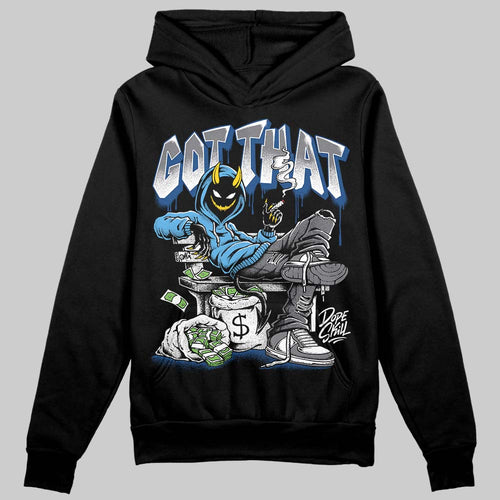 Flint Grey 9s DopeSkill Hoodie Sweatshirt Got That Graphic