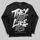 Flint Grey 9s DopeSkill Long Sleeve T-Shirt They Not Like Us Graphic